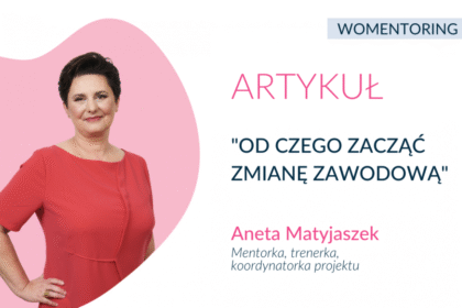 od czego zacząć zmianę zawodową
