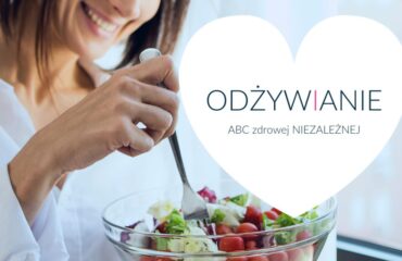 odżywianie abc zdrowej niezależnej