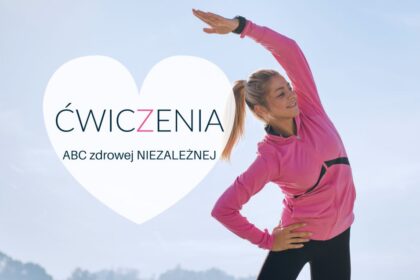 ćwiczenia abc zdrowej niezależnej